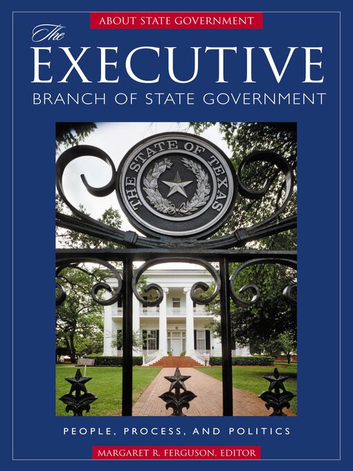 Title details for The Executive Branch of State Government by Margaret R. Ferguson - Available